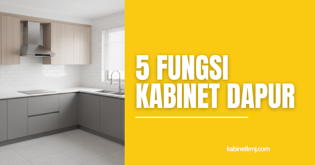 Fungsi Kabinet Dapur